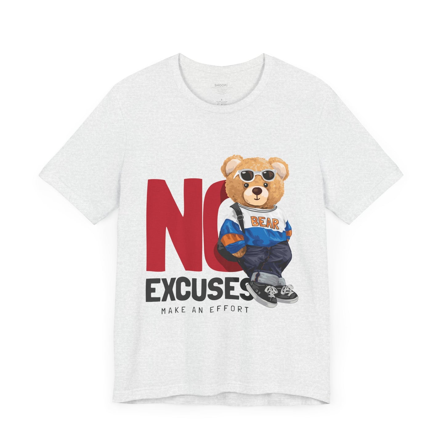 Unisex Short Sleeve Tee (No Excuses)