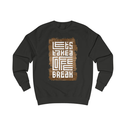 Premium Unisex Sweatshirt (Coffee Break)