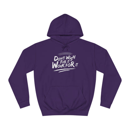 Unisex College Hoodie (Work for It)