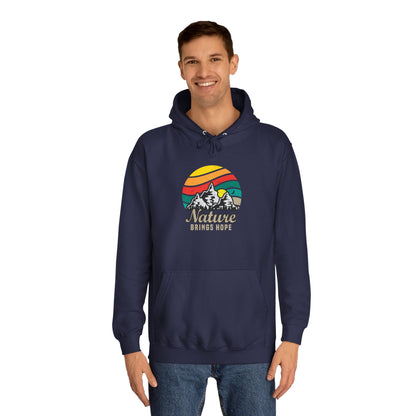 Unisex College Hoodie (Nature Brings Hope)