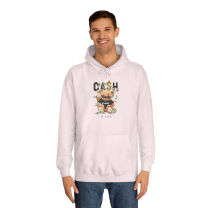 Unisex College Hoodie (Cash Is King)