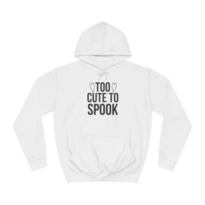 Unisex College Hoodie (Too Cute)