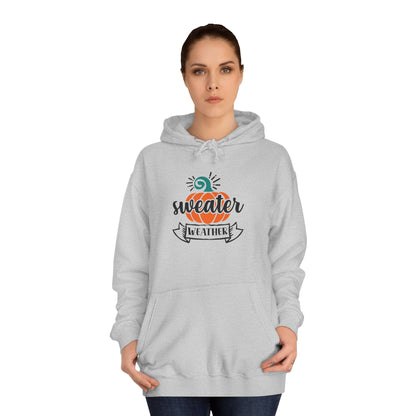 Unisex College Hoodie (Sweater Weather)