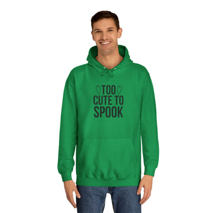 Unisex College Hoodie (Too Cute)