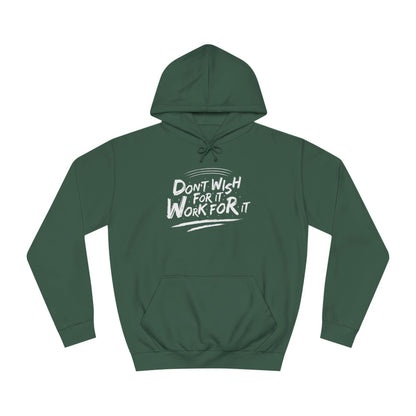 Unisex College Hoodie (Work for It)