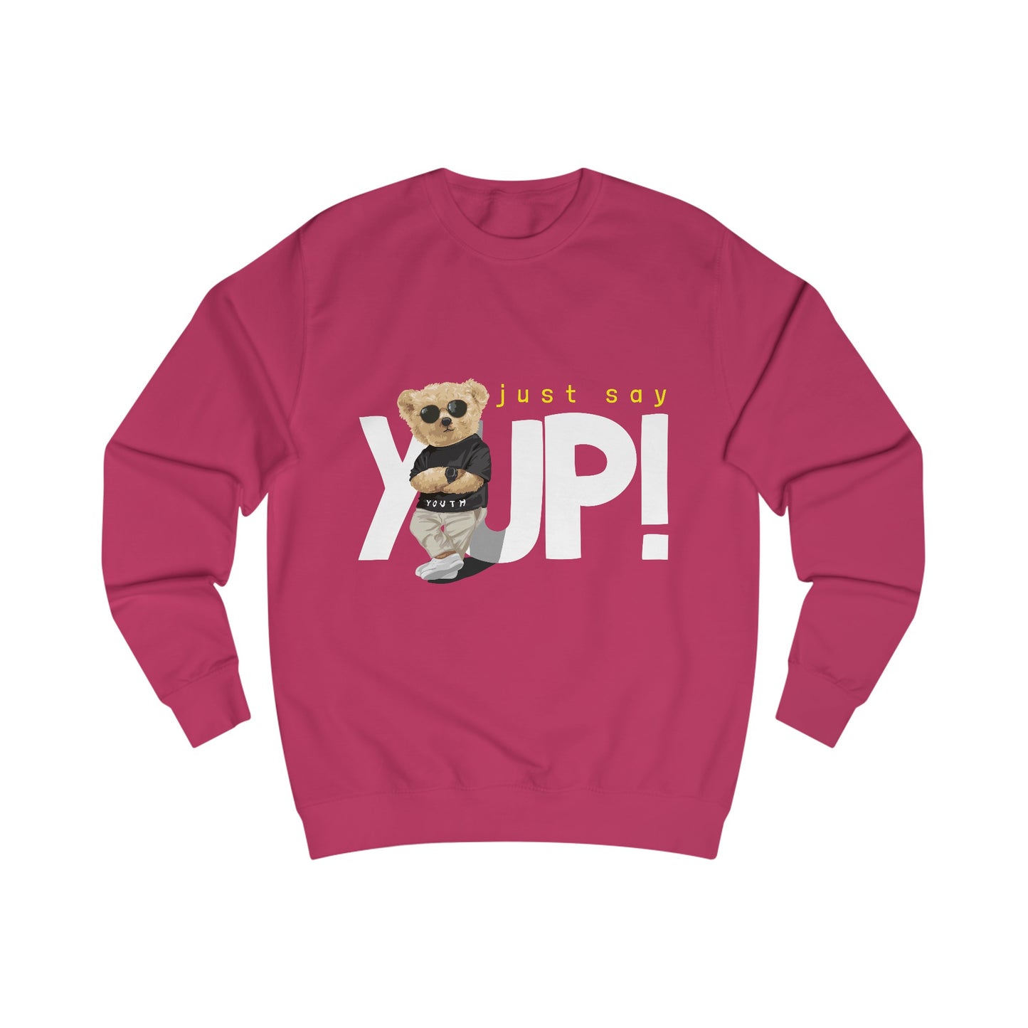 Premium Unisex Sweatshirt (Just say Yup)