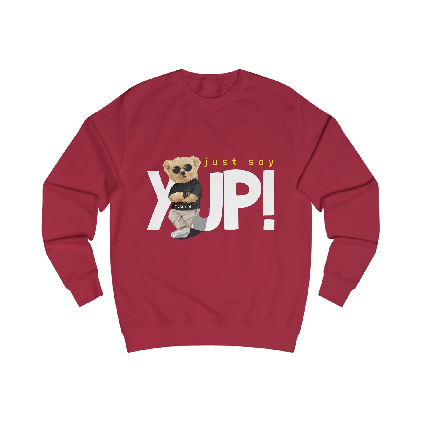 Premium Unisex Sweatshirt (Just say Yup)