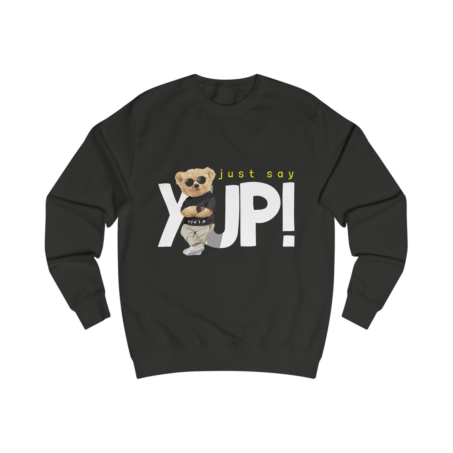 Premium Unisex Sweatshirt (Just say Yup)