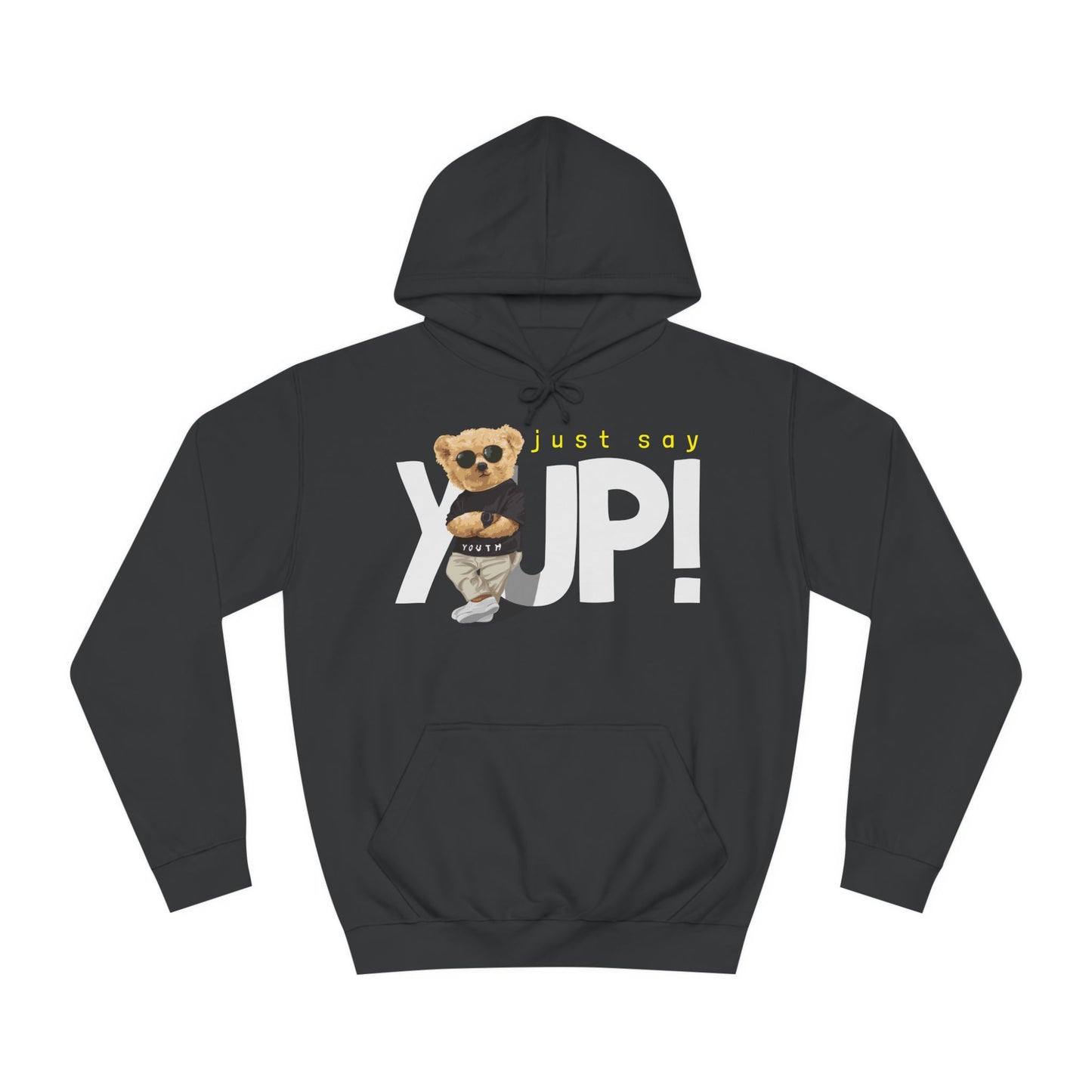 Unisex College Hoodie (Just Say Yup)