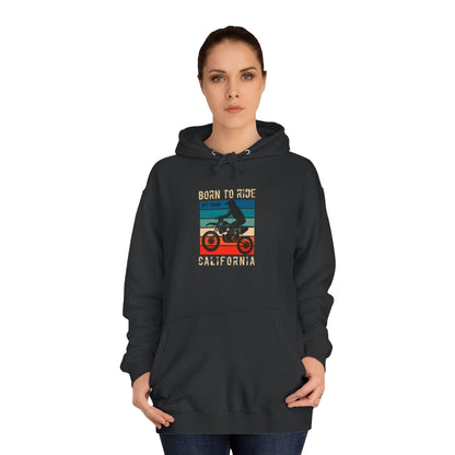 Unisex College Hoodie (Born to Ride)