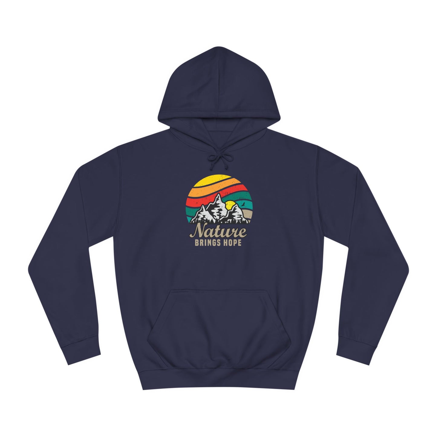 Unisex College Hoodie (Nature Brings Hope)