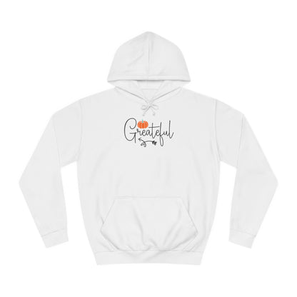 Unisex College Hoodie (Greateful)