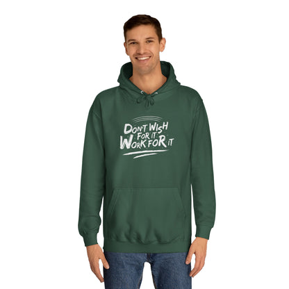 Unisex College Hoodie (Work for It)