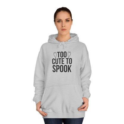 Unisex College Hoodie (Too Cute)