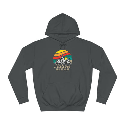 Unisex College Hoodie (Nature Brings Hope)