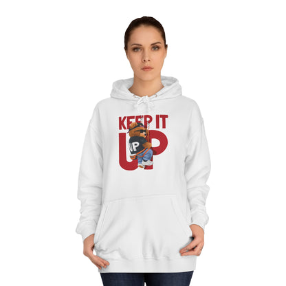 Unisex College Hoodie (Keep It Up)