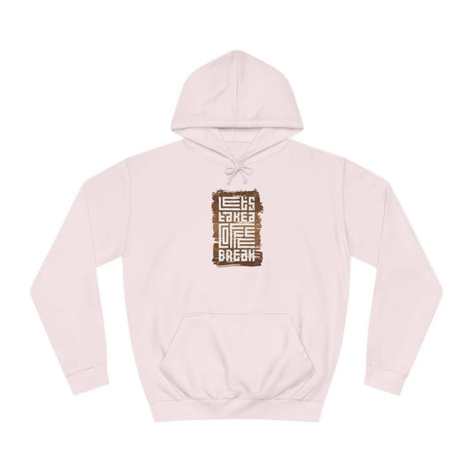 Unisex College Hoodie (Coffee Break)