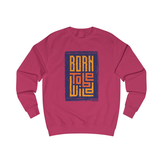 Premium Unisex Sweatshirt (Born to be Wild)