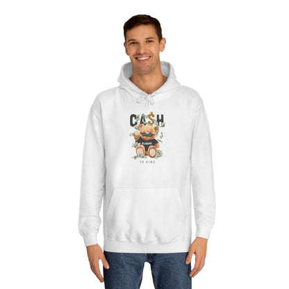 Unisex College Hoodie (Cash Is King)