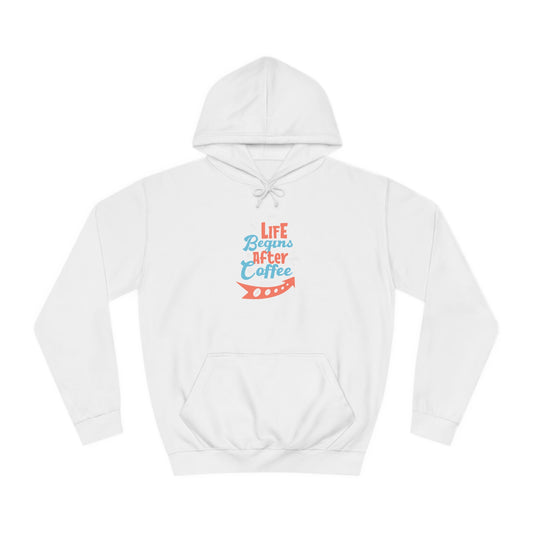 Unisex College Hoodie (After Coffee)