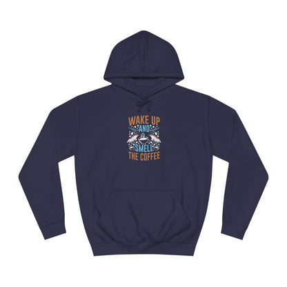 Unisex College Hoodie (Smell Coffee)