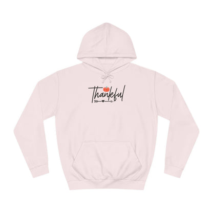 Unisex College Hoodie (Thankful)